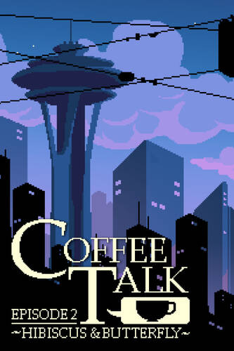 Скачать Coffee Talk Episode 2: Hibiscus & Butterfly